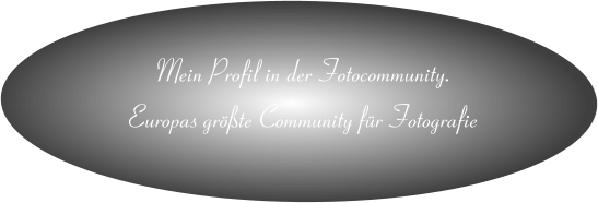 Mein Profil in der Fotocommunity. Europas größte Community für Fotografie